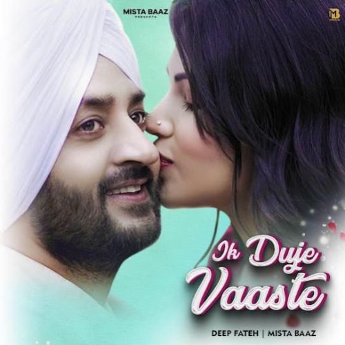 Ik Duje Vaaste Deep Fateh mp3 song download, Ik Duje Vaaste Deep Fateh full album