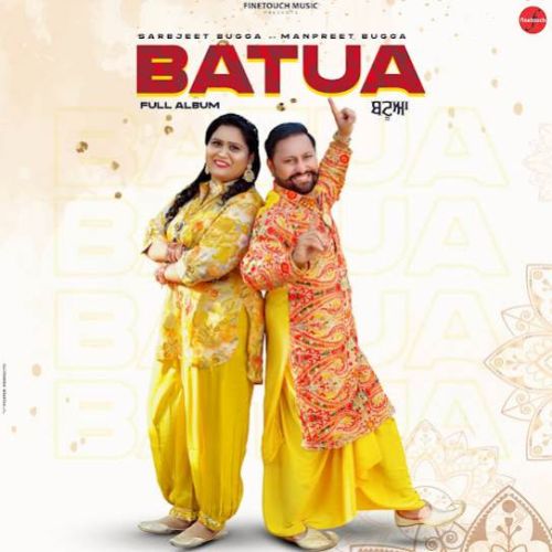 Hawan Karaya Babe Toh Sarabjeet Bugga mp3 song download, Batua Sarabjeet Bugga full album