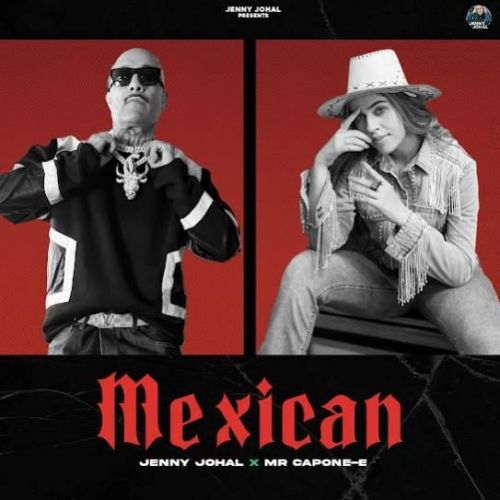 Mexican Jenny Johal mp3 song download, Mexican Jenny Johal full album