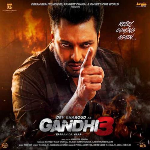 Chann B Praak mp3 song download, Gandhi 3 Yarran Da Yaar B Praak full album