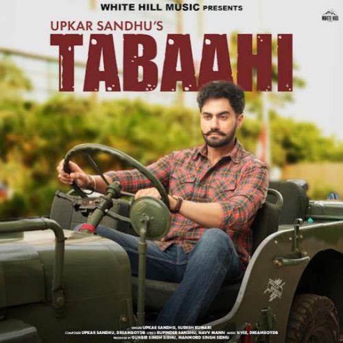 Palkan Upkar Sandhu mp3 song download, Tabaahi Upkar Sandhu full album