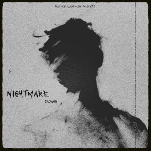 Nightmare Sajann mp3 song download, Nightmare Sajann full album