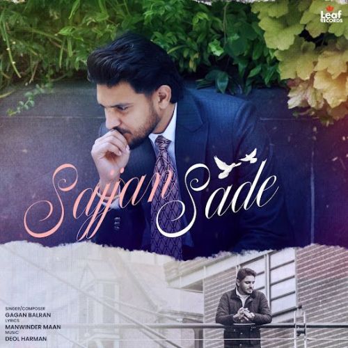 Sajjan Sade Gagan Balran mp3 song download, Sajjan Sade Gagan Balran full album