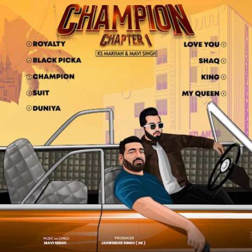 Champion KS Makhan mp3 song download, Champion Chapter 1 KS Makhan full album