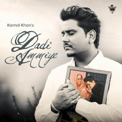 Dadi Ammiye Kamal Khan mp3 song download, Dadi Ammiye Kamal Khan full album