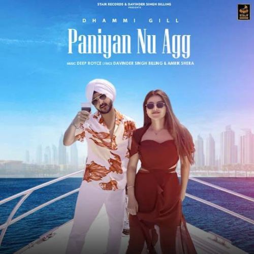 Paniyan Nu Agg Dhammi Gill mp3 song download, Paniyan Nu Agg Dhammi Gill full album