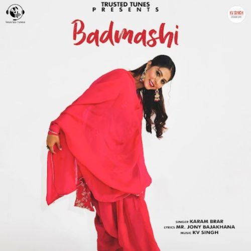 Badmashi Karam Brar mp3 song download, Badmashi Karam Brar full album