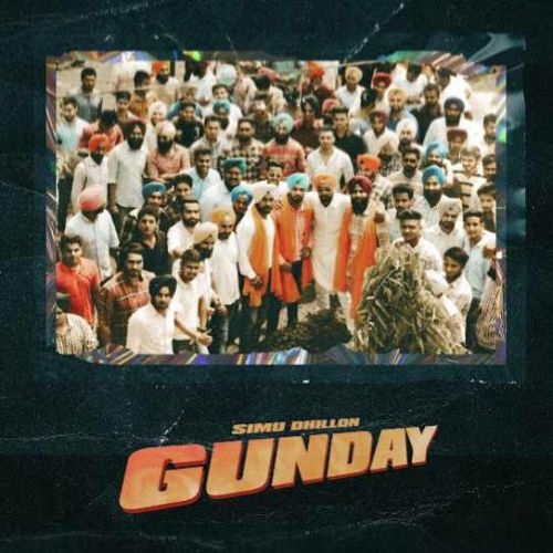 Gunday Simu Dhillon mp3 song download, Gunday Simu Dhillon full album