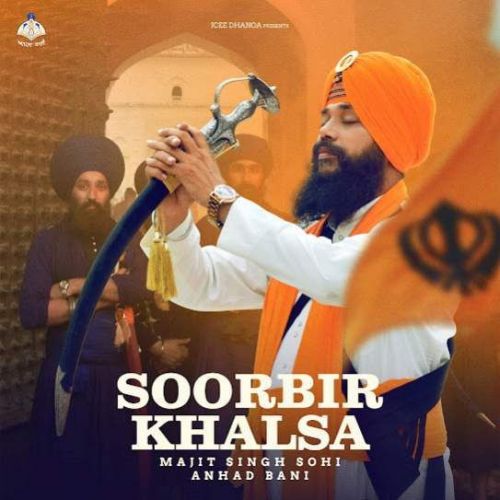 Soorbir Khalsa Manjit Singh Sohi mp3 song download, Soorbir Khalsa Manjit Singh Sohi full album