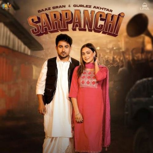 Sarpanchi Baaz Sran mp3 song download, Sarpanchi Baaz Sran full album