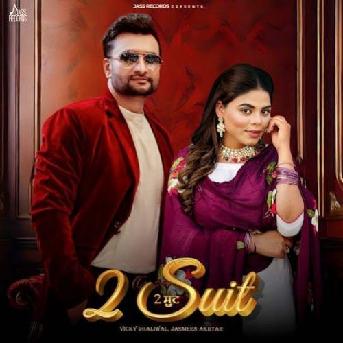 2 Suit Vicky Dhaliwal mp3 song download, 2 Suit Vicky Dhaliwal full album