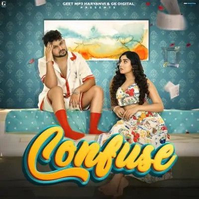 Confuse Komal Chaudhary mp3 song download, Confuse Komal Chaudhary full album