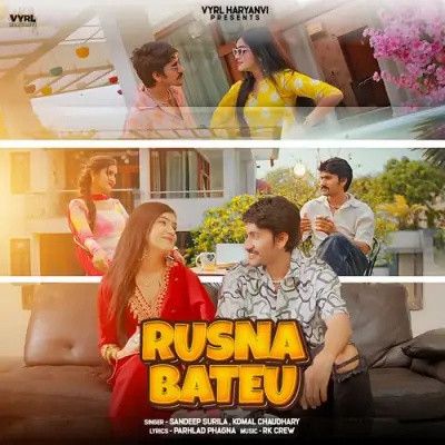 Rusna Bateu Sandeep Surila, Komal Chaudhary mp3 song download, Rusna Bateu Sandeep Surila, Komal Chaudhary full album