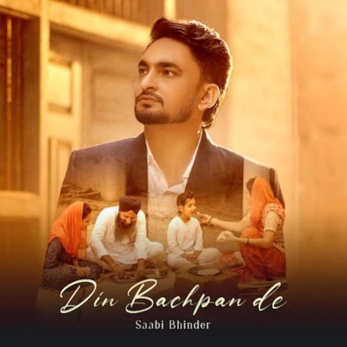 Din Bachpan De Saabi Bhinder mp3 song download, Din Bachpan De Saabi Bhinder full album