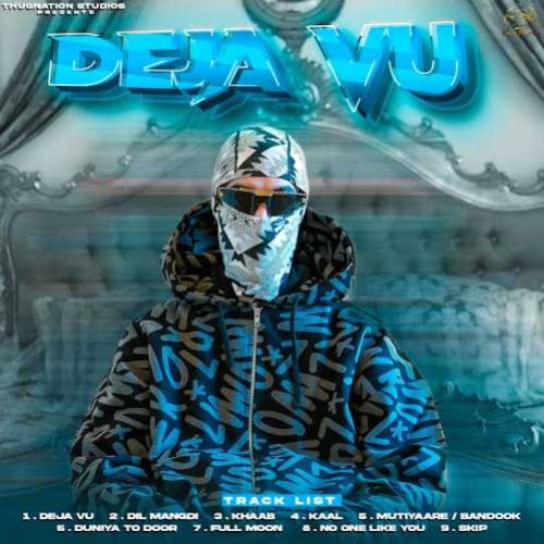 Deja Vu Real Boss mp3 song download, Deja Vu Real Boss full album