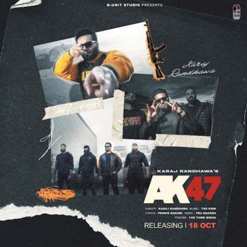 AK47 Karaj Randhawa mp3 song download, AK47 Karaj Randhawa full album