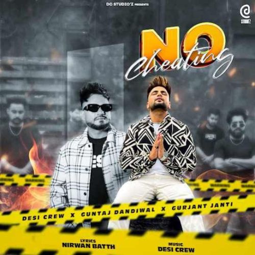 No Cheating Guntaj Dandiwal mp3 song download, No Cheating Guntaj Dandiwal full album