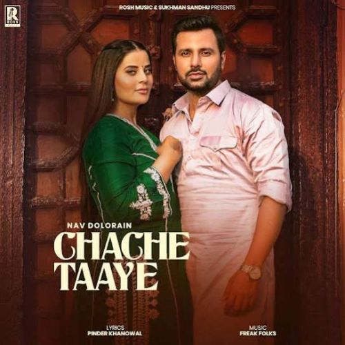 Chache Taaye Nav Dolorain mp3 song download, Chache Taaye Nav Dolorain full album