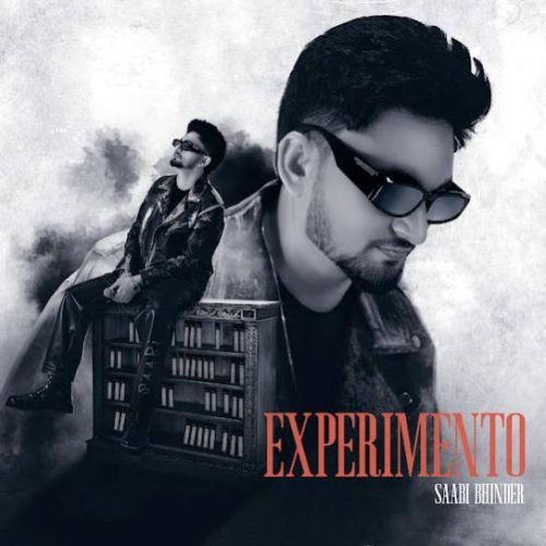 Experimento By Saabi Bhinder full mp3 album