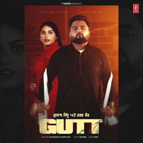 Gutt Gulab Sidhu mp3 song download, Gutt Gulab Sidhu full album