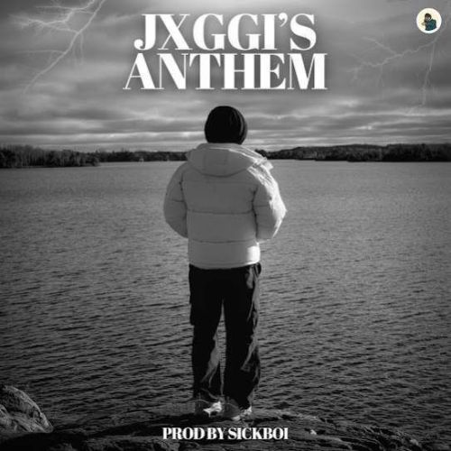 Anthem Jxggi mp3 song download, Anthem Jxggi full album