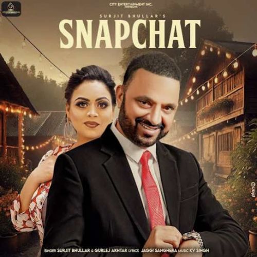 Snapchat Surjit Bhullar mp3 song download, Snapchat Surjit Bhullar full album