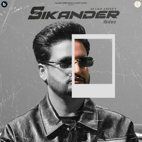 Ber Teesi Da Sajjan Adeeb mp3 song download, Sikander Sajjan Adeeb full album