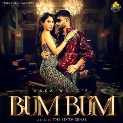 Bum Bum Kaka WRLD mp3 song download, Bum Bum Kaka WRLD full album