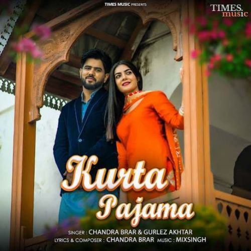 Kurta Pajama Chandra Brar mp3 song download, Kurta Pajama Chandra Brar full album