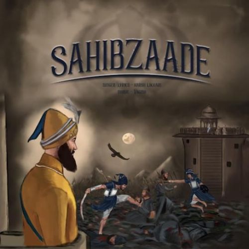 Sahibzaade Harsh Likhari mp3 song download, Sahibzaade Harsh Likhari full album