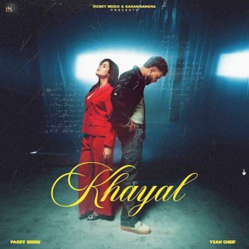 Khayal Parry Sidhu mp3 song download, Khayal Parry Sidhu full album