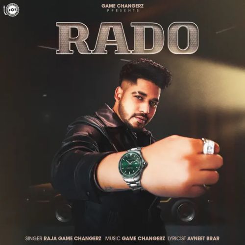 RADO Raja Game Changerz mp3 song download, RADO Raja Game Changerz full album