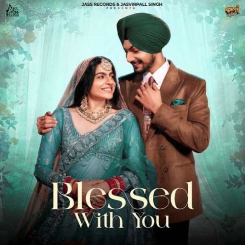 Blessed With You Amar Sehmbi mp3 song download, Blessed With You Amar Sehmbi full album