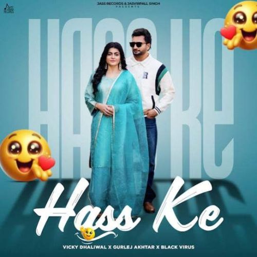 Download Hass Ke Vicky Dhaliwal mp3 song, Hass Ke Vicky Dhaliwal full album download