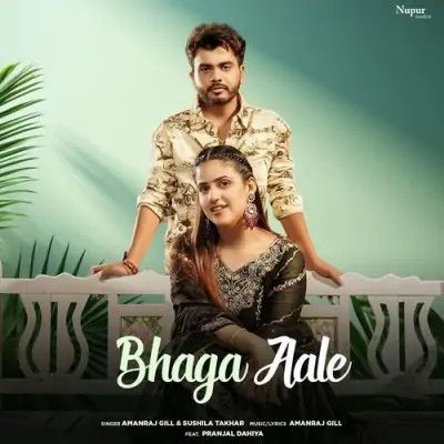 Bhaga Aale Amanraj Gill, Sushila Takhar mp3 song download, Bhaga Aale Amanraj Gill, Sushila Takhar full album