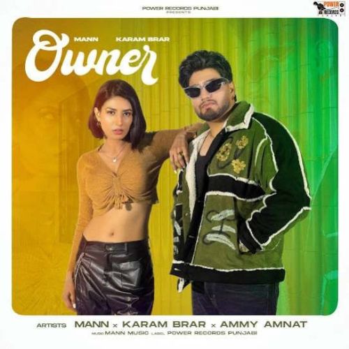 Owner Mann, Karam Brar mp3 song download, Owner Mann, Karam Brar full album