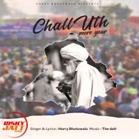 Chall Uth Mere Yaar Rap For Farmers Harry Bholuwala mp3 song download, Chall Uth Mere Yaar Rap For Farmers Harry Bholuwala full album