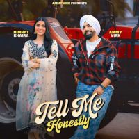 Tell Me Honestly Ammy Virk mp3 song download, Tell Me Honestly Ammy Virk full album