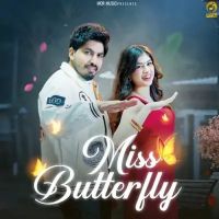 Miss Butterfly Sandeep Surila mp3 song download, Miss Butterfly Sandeep Surila full album