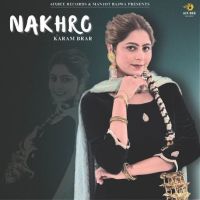 Nakhro Karam Brar mp3 song download, Nakhro Karam Brar full album