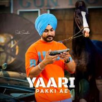 YAARI PAKKI AE Sukh Sandhu mp3 song download, YAARI PAKKI AE Sukh Sandhu full album