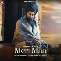 Meri Maa Baba Gulab Singh Ji mp3 song download, Meri Maa Baba Gulab Singh Ji full album