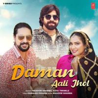 Daman Aali Jhol Masoom Sharma, Ashu Twinkle mp3 song download, Daman Aali Jhol Masoom Sharma, Ashu Twinkle full album