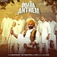 Doaba Anthem Onkar Dhillon mp3 song download, Doaba Anthem Onkar Dhillon full album