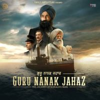 Guru Nanak Jahaz By Ranjit Bawa, Kulbir Jhinjer and others... full mp3 album