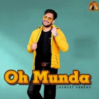 Oh munda Jagmeet Sandhu mp3 song download, Oh munda Jagmeet Sandhu full album