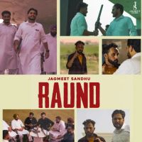 Raund Jagmeet Sandhu mp3 song download, Raund Jagmeet Sandhu full album