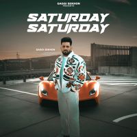 Saturday Saturday Gaggi Sekhon mp3 song download, Saturday Saturday Gaggi Sekhon full album