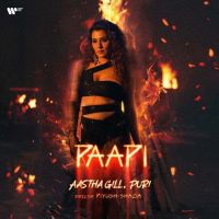 Paapi Aastha Gill mp3 song download, Paapi Aastha Gill full album