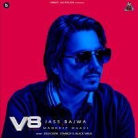 Call Me Jass Bajwa mp3 song download, V8 Jass Bajwa full album